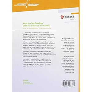 Vers un leadership créatif, efficace et humain: Pour un nouveau management plus responsable