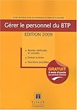 Image de Gerer le Personnel du BTP 2009 Fiches pratiques pour les entreprises de moins de 50 salariés Bonnes méthodes et conseils Erreurs à éviter Sanction