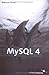MySQL 4 (Galileo Computing) by Marcus Throll