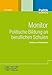 Produktbild Monitor politische Bildung in beruflichen Schulen: Probleme und Perspektiven<br> (Politik und Bildung)