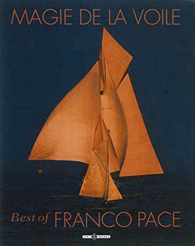 Download Magie de la voile : Best of Franco Pace Download Magie de la voile : Best of Franco Pace