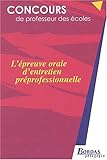 Image de L'EPR.ORALE D'ENTRETIEN PREPROFESSIONNEL    (Ancienne Edition)
