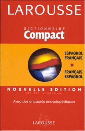 Larousse Compact Français-Espagnol Larousse Compact Français-Espagnol