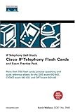 Image de Cisco IP Telephony Flash Cards and Exam Practice Pack: IP Telephony Self-Study
