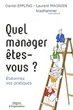 Quel manager êtes-vous ? : Etalonnez vos pratiques