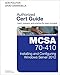 MCSA 70-410 Cert Guide R2: Installing and Configuring Windows Server 2012 (Cert Guides) by 
