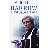 You're Him, Aren't You?: An Autobiography (Blakes Seven Big Finish)