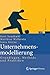 Unternehmensmodellierung: Grundlagen, Methode und Praktiken (Xpert.press) by