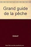 Grand guide de la pêche