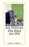 Bücher Neuerscheinungen 2022 - Ein Kind zur Zeit von Ian McEwan