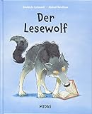 Der Lesewolf (Midas Kinderbuch) by