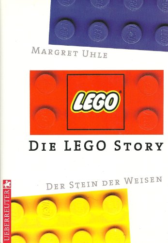Die Lego Story. Der Stein der Weisen