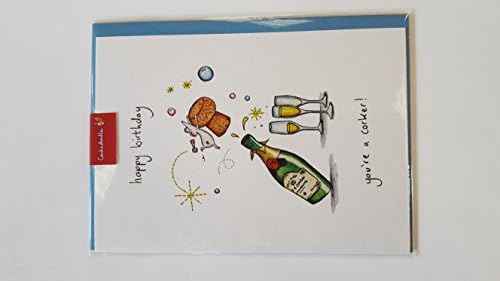Happy birthday you're a corker card