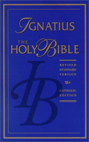 The Holy Bible Containing the Old and New Testaments: Revised Standard Version/Catholic Edition livre