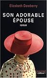 Son adorable épouse