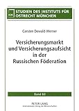 Image de Versicherungsmarkt und Versicherungsaufsicht in der Russischen Föderation (Livre en allemand)