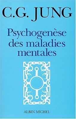 Psychogénèse des maladies mentales