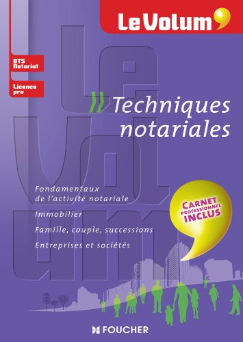 Télécharger Le Volum' Techniques notariales Livre eBook France