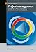 Projektmanagement: Leitfaden für die Planung, Überwachung und Steuerung von Entwicklungsprojekten by
