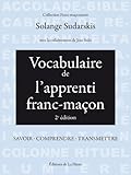 Image de Vocabulaire de l'apprenti franc-maçon: Savoir - comprendre - transmettre