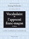 Image de Vocabulaire de l'apprenti franc-maçon: Savoir - comprendre - transmettre