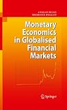 Image de Monetary Economics in Globalised Financial Markets