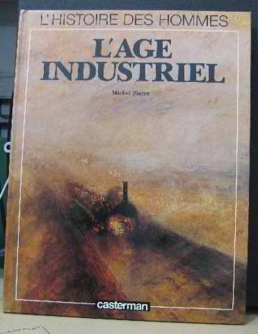 couverture de : 'Age industriel