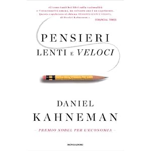 Pensieri lenti e veloci (Saggi)