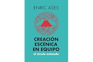 Creación escénica en equipo: (El círculo animado)