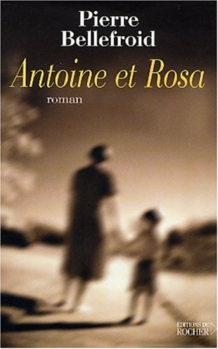 couverture de : Antoine et Rosa