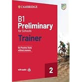 B1 Preliminary for schools trainer. Student's book without answers. With Test &amp; Train Mini. Per le Scuole superiori. Con e-bo