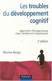 Image de Les troubles du développement cognitif : Approche thérapeutique chez l'enfant et l'adolescent