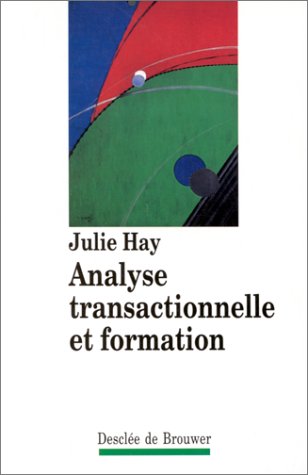 Download Analyse transactionnelle et formation Download Analyse transactionnelle et formation