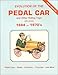 Produktbild Evolution of the Pedal Car & Other Riding Toys with Prices: Volume 1-1884-1970's - Pedal Cars, Sleds, Scooters, Tricycles & More
