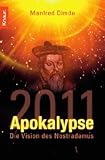 Apokalypse 2011: Die Vision des Nostradamus by 