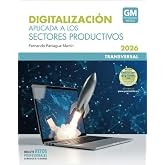 Digitalizaci&oacute;n aplicada a los sectores productivos GM (Edici&oacute;n 2026) (Transversal)