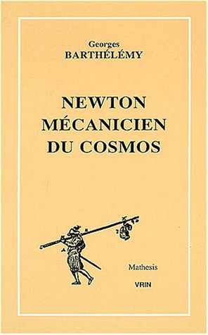 Download Newton mécanicien du cosmos Download Newton mécanicien du cosmos