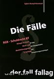 Image de Die FSlle. BGB, Schuldrecht BT