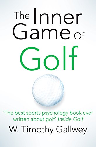 The Inner Game of Golf (English Edition)