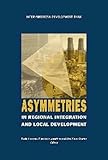 Image de Asymmetries in Regional Intergraton And Local Development