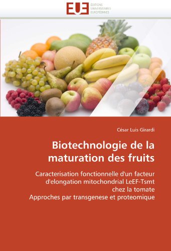 Biotechnologie de la maturation des fruits francais Biotechnologie de la maturation des fruits francais