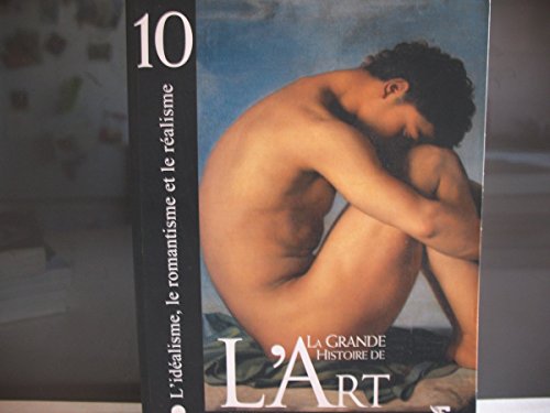 couverture de : La Grande Histoire de l'Art 10