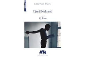 Djamil Mohamed: (suivi de) My brazza