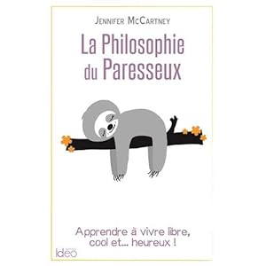 La petite philosophie du paresseux