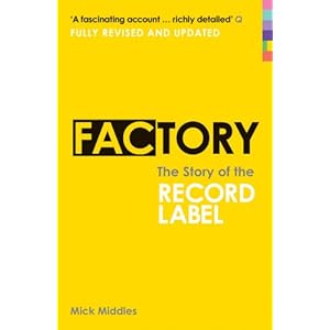 Factory: The Story of the Record Label