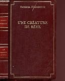 Une créature de rêve