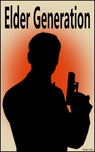 Elder Generation: The Lives of Our Fathers (English Edition)