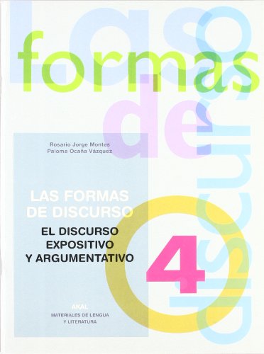 Las formas del discurso 4: 7 (Materiales de lengua y literatura)