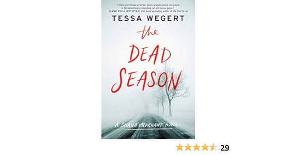 The Dead Season A Shana Merchant Novel Band 2 Amazon De Wegert Tessa Fremdsprachige Bucher