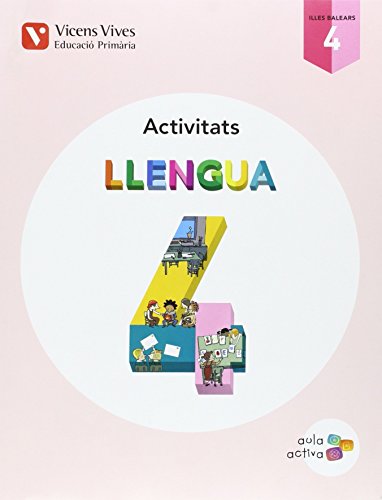 LLENGUA 4 BALEARS ACTIVITATS (AULA ACTIVA): 000001